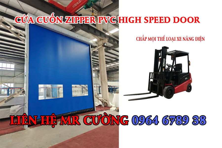 Cửa cuốn Zipper PVC High Speed Door chấp mọi thể loại xe nâng điện